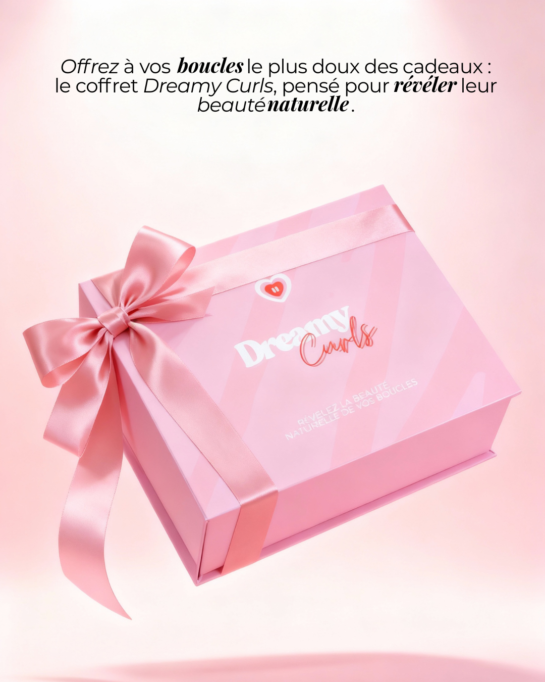 Dreamy Curls : la routine curly.